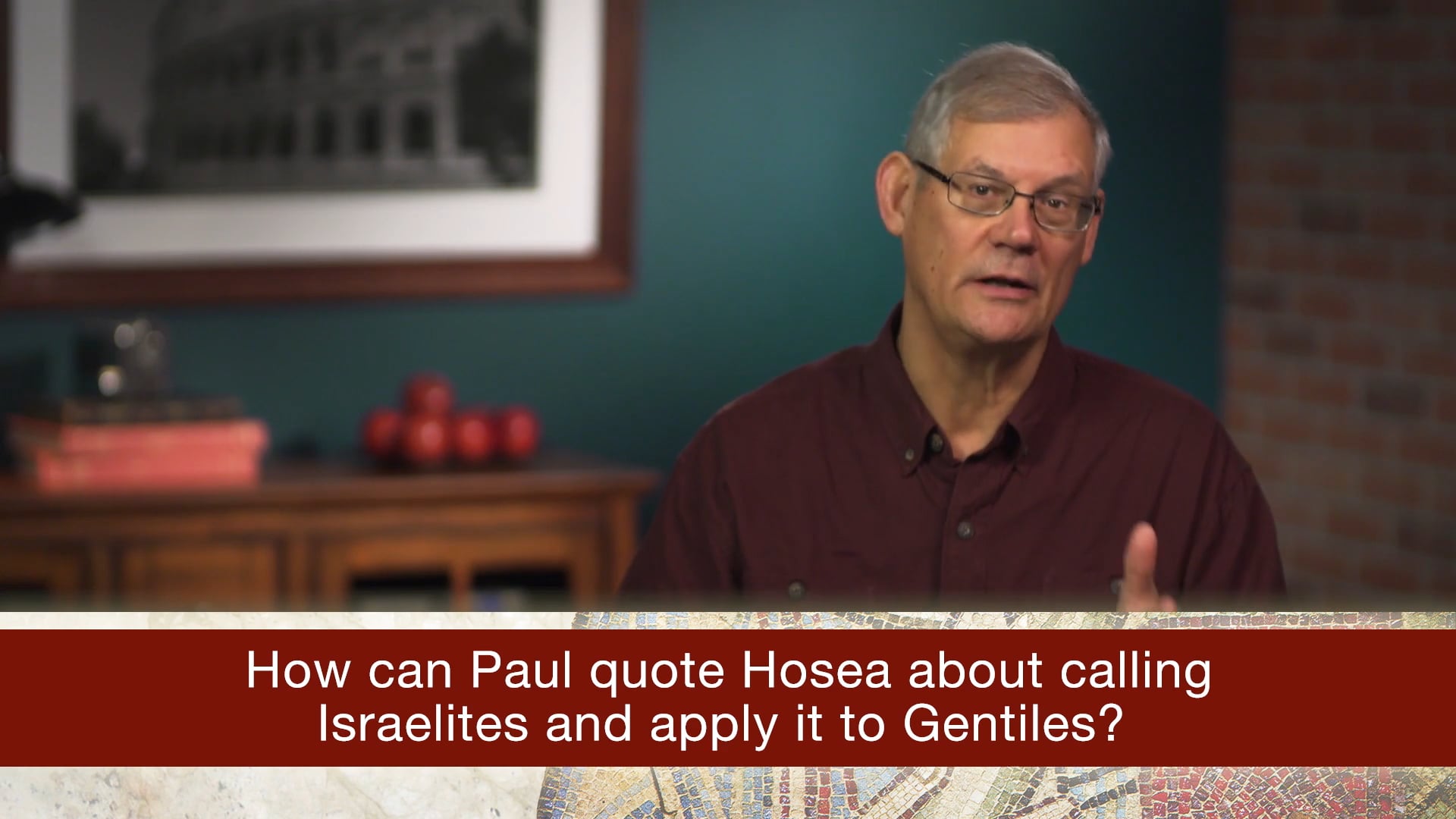 Romans, A Video Study - Session 30 - Romans 9:24-29