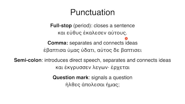 Reading Biblical Greek - Session 7 - Other Sounds and Symbols