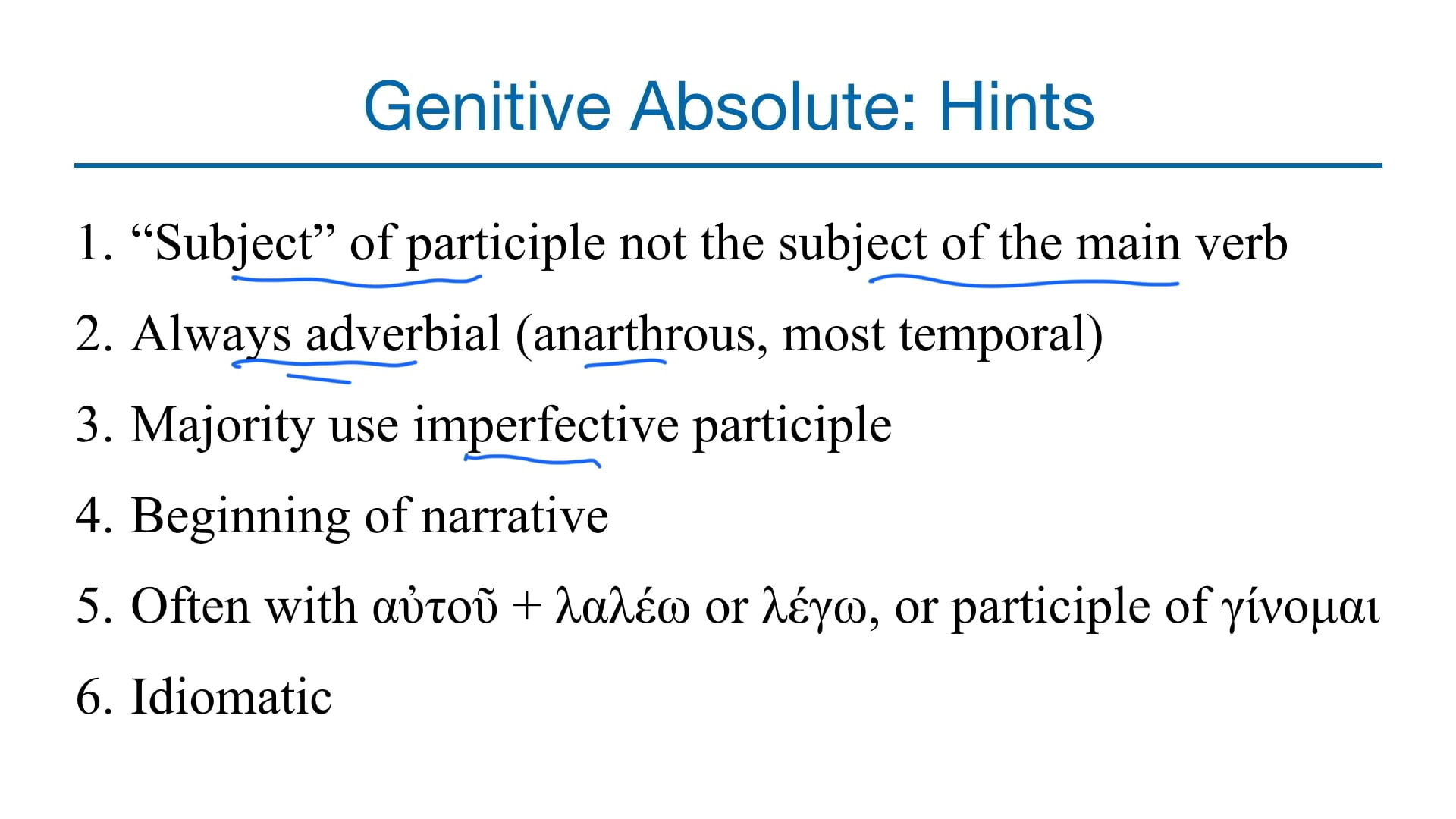 Basics of Biblical Greek - Session 30 - Perfect Participles & Genitive Absolutes