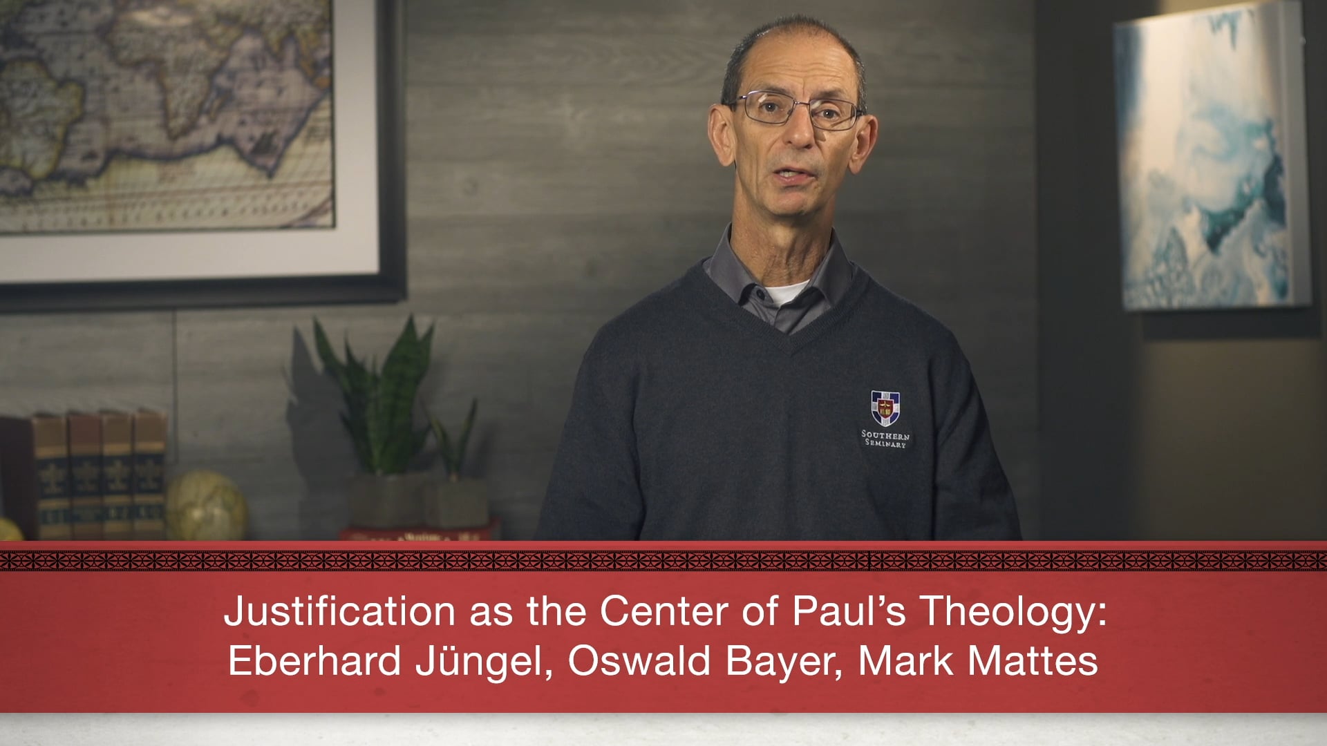 Faith Alone - Session 11 - The Importance of Justification in Paul