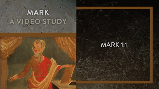 Mark - Session 3 - Mark 1:1