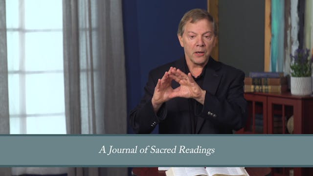 Conformed to His Image - Session 16 - Devotional: The Practice of Sacred Reading
