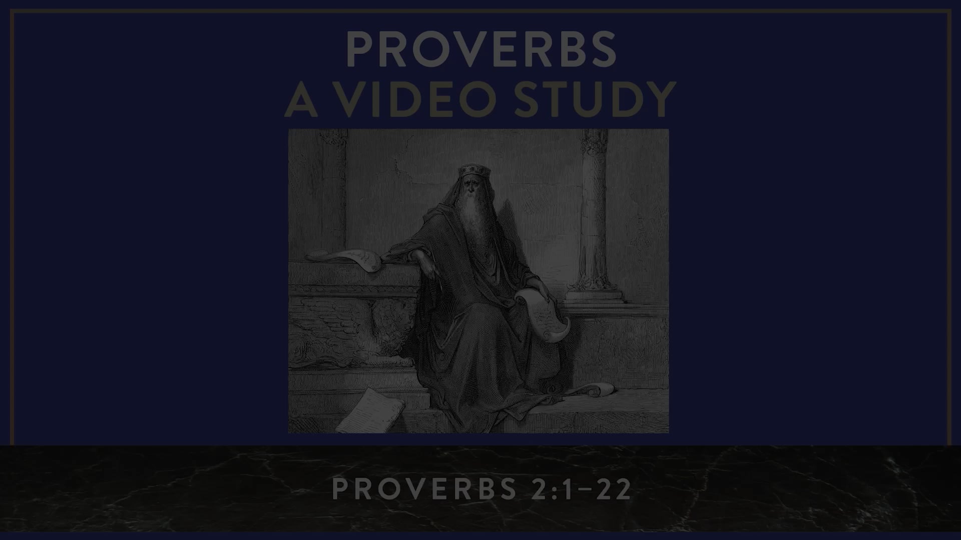 Proverbs ZECOT - Session 4 - Proverbs 2:1-22