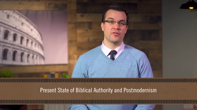 God's Word Alone - Session 7 - Today's Crisis over Biblical Authority: Part 2