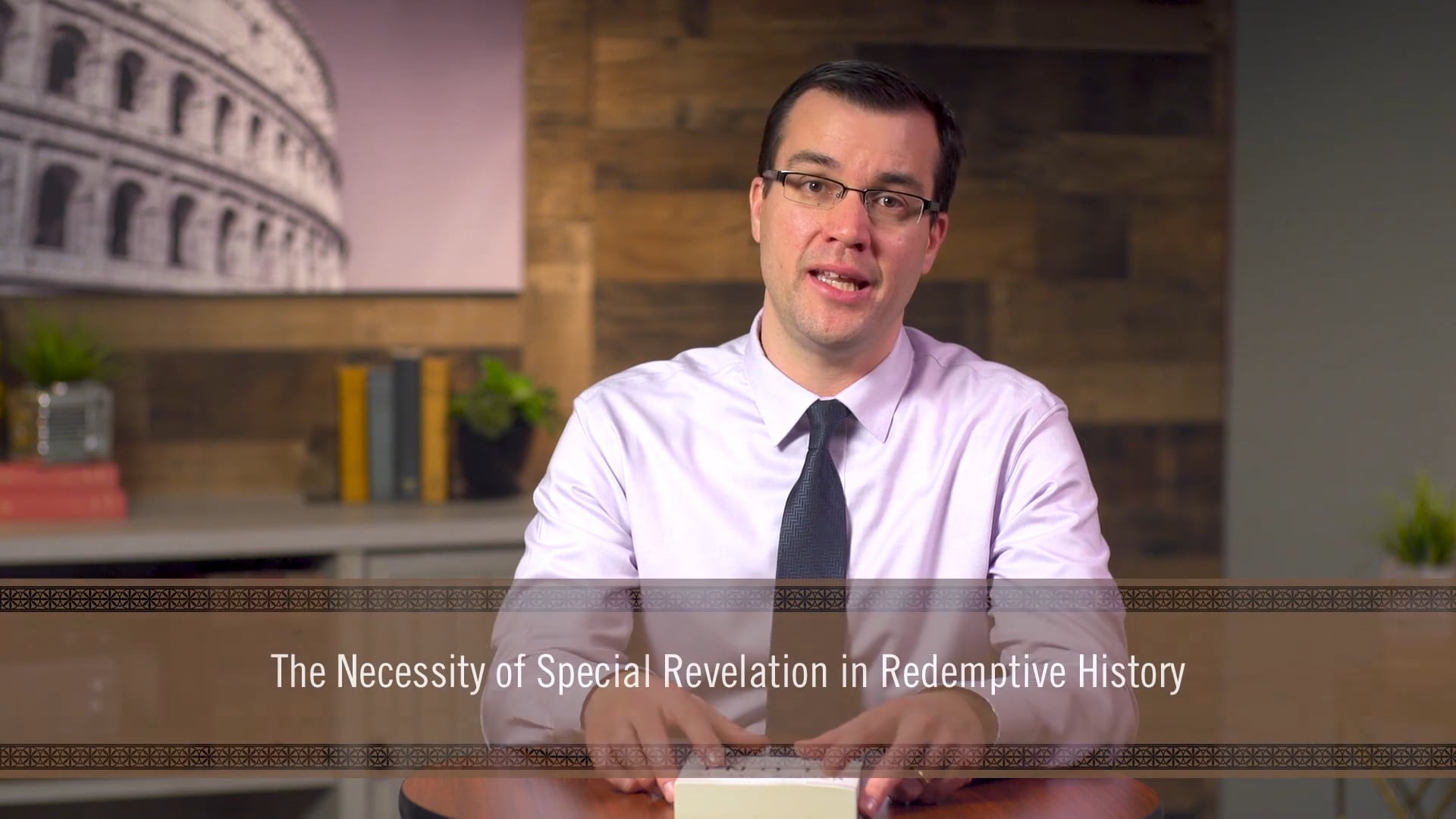 God's Word Alone - Session 9 - God's Word in the Economy of the Gospel