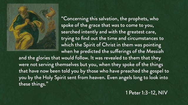 1 Peter - Session 3 - 1 Peter 1:3-12