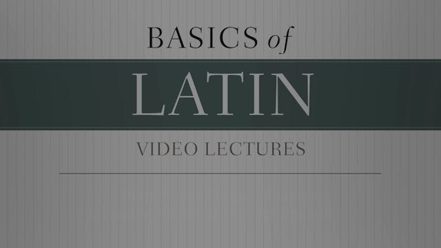 Basics of Latin - Session 27 - Perfec...