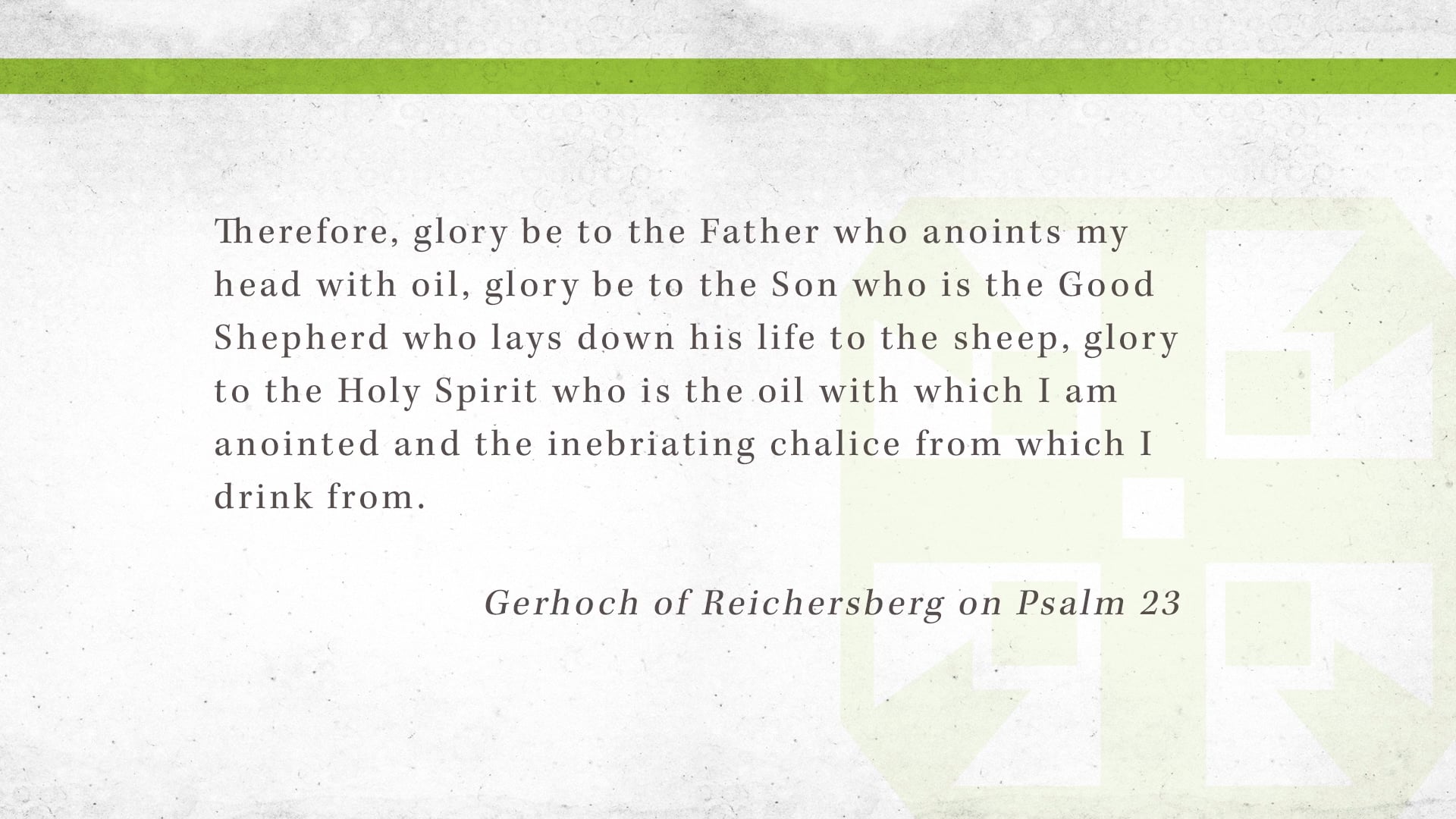 The Triune God, A Video Study - Session 1 - Attunement: Gloria Patri