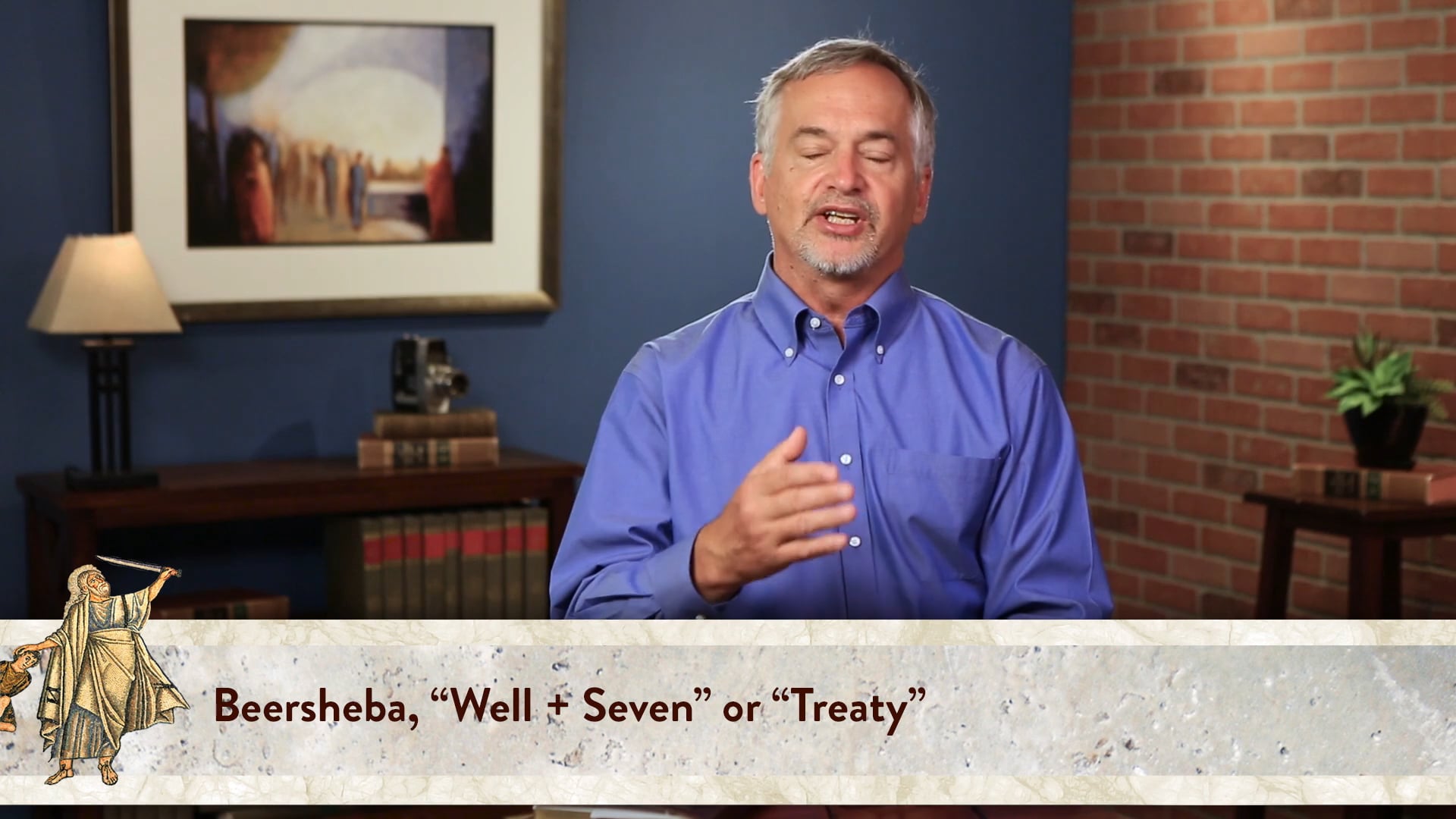 Genesis, A Video Study - Session 19 - Genesis 21:22 – 34