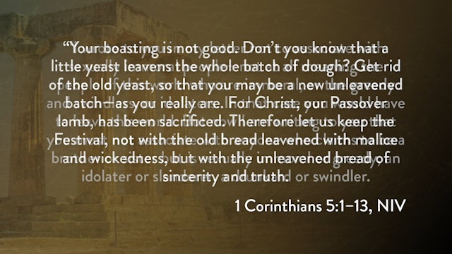 1 Corinthians - Session 11 - 1 Corinthians 5:1-13