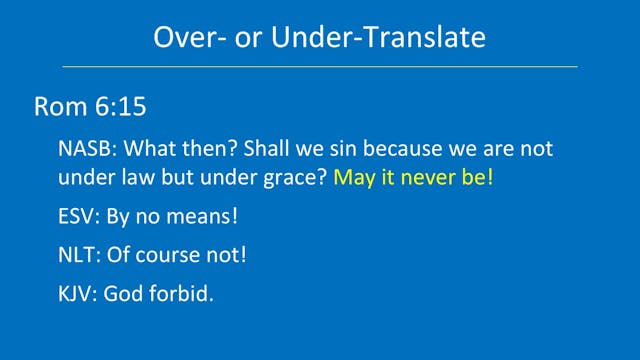 Greek for the Rest of Us - Lesson 32 - Translations