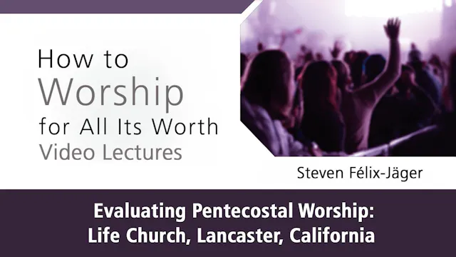 How to Worship - Session 7 - Evaluati...