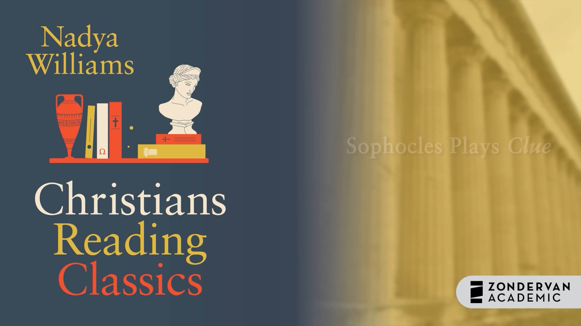 Christians Reading Classics - Session 6 - Sophocles Plays Clue