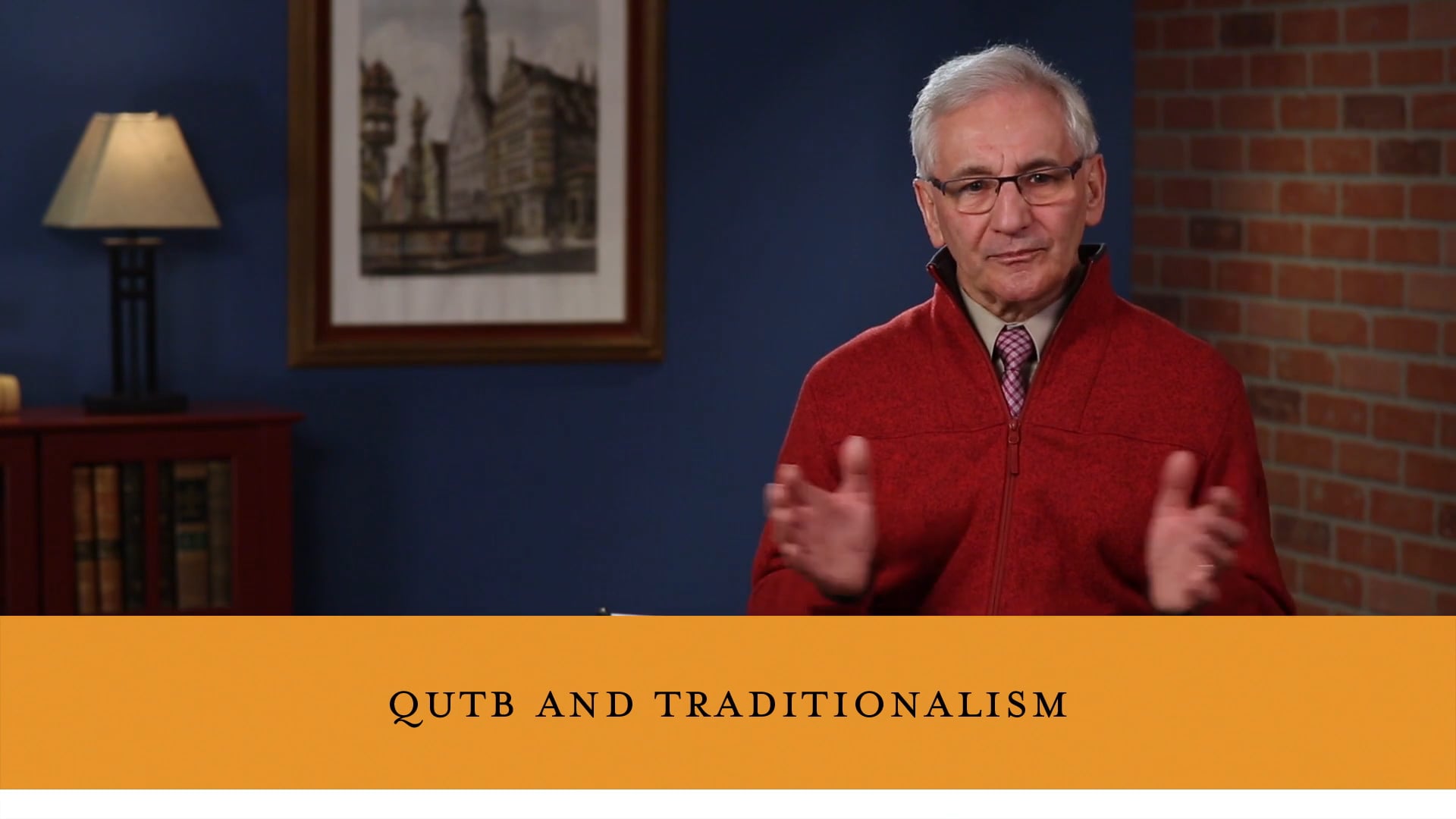 Understanding World Religions - Session 26: Sayyid Qutb and the Rebirth of Contemporary Islam