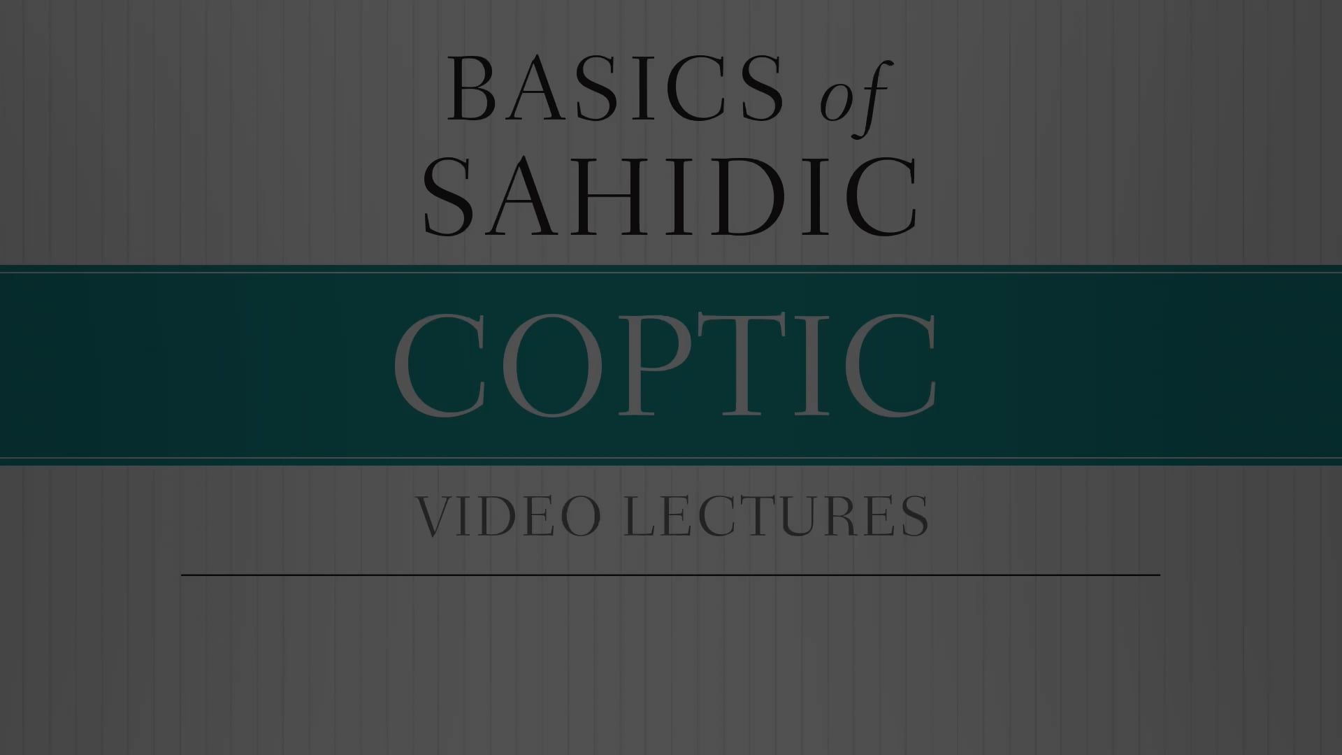 Basics of Sahidic Coptic - Session 25 - The Precursive and the Limitative