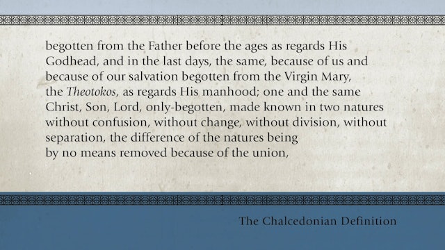 Christ Alone - Session 9 - Chalcedonian Unity: Agreement on Christ's Identity