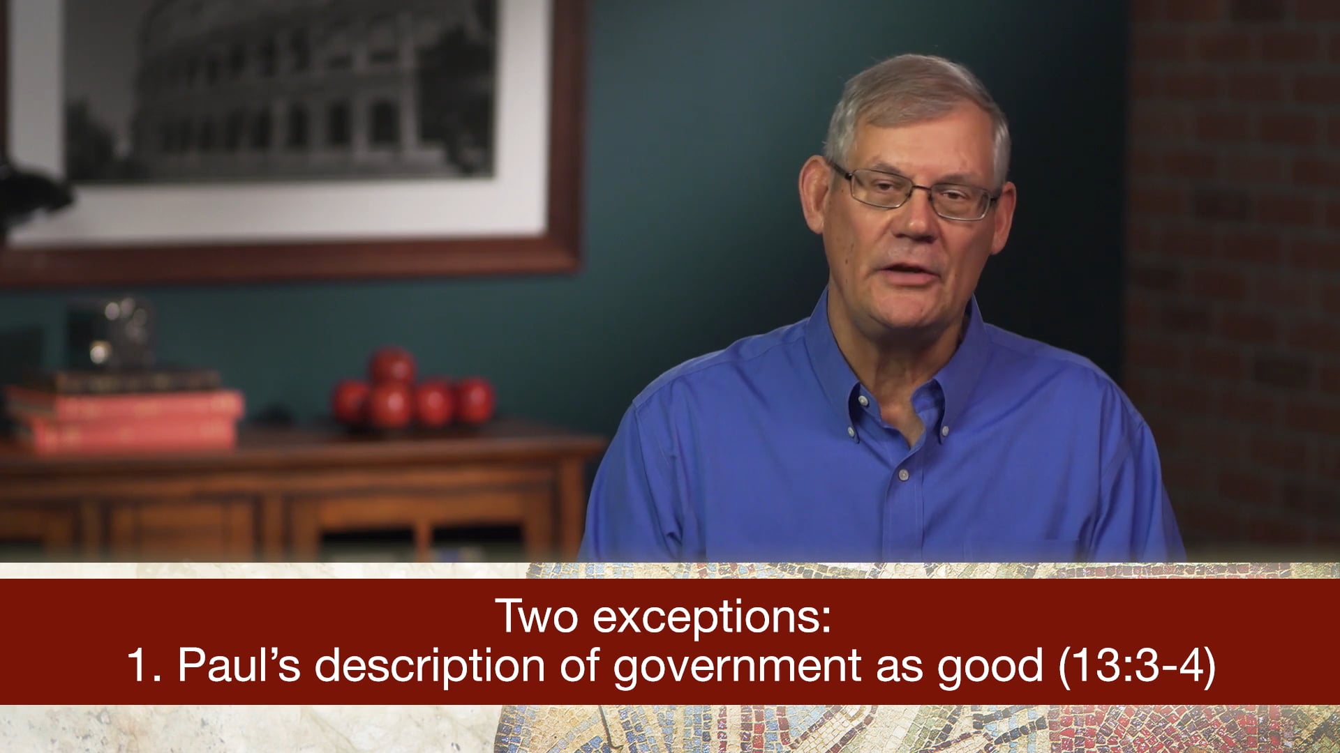 Romans, A Video Study - Session 40 - Romans 13:1-7