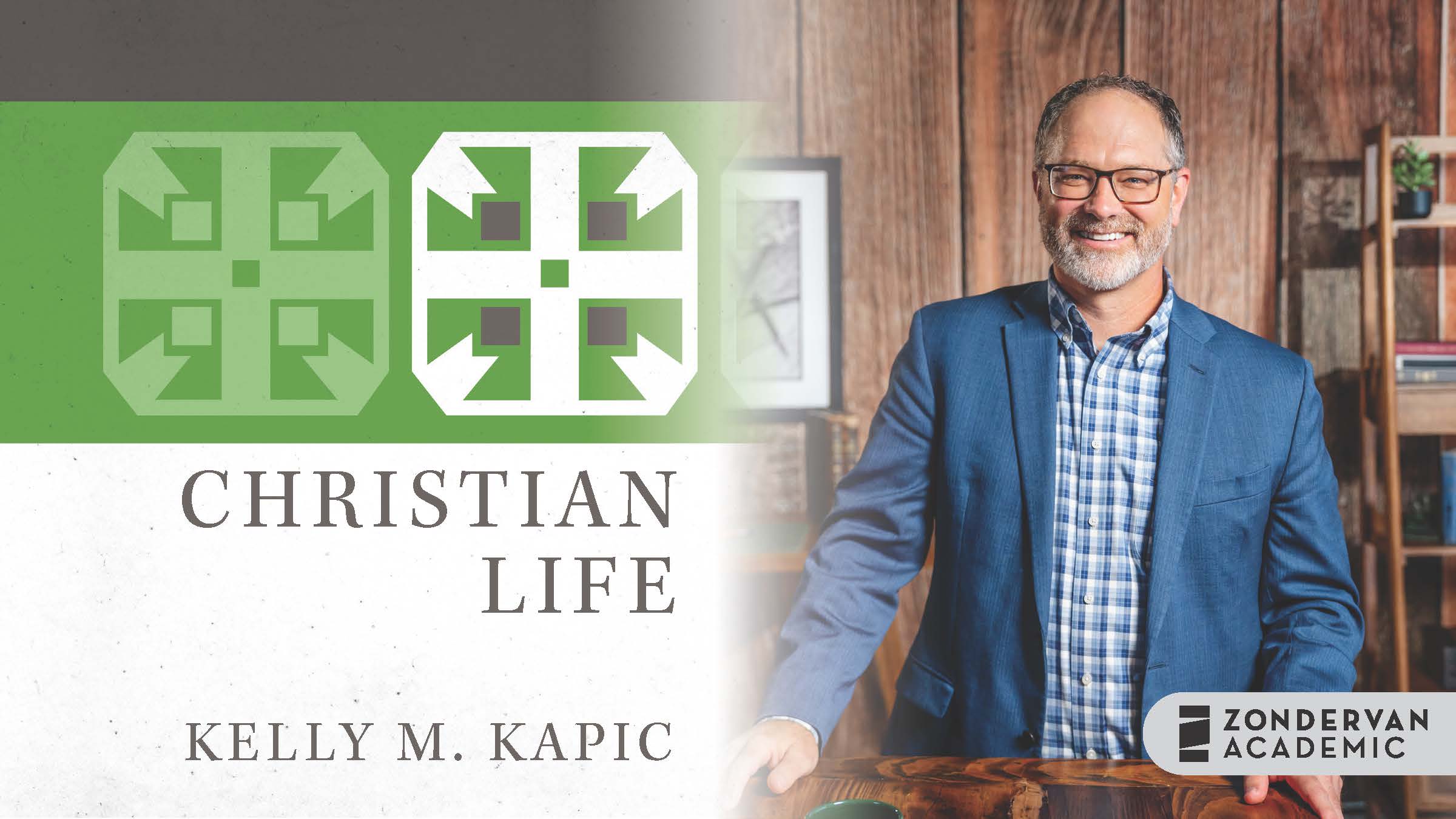 Christian Life (Kelly M. Kapic)