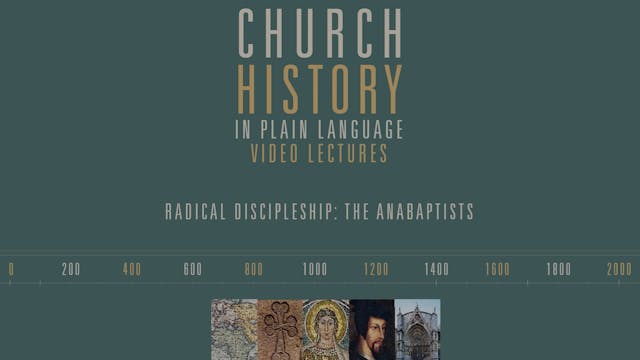 CHPL - Session 26 - Radical Discipleship: The Anabaptists