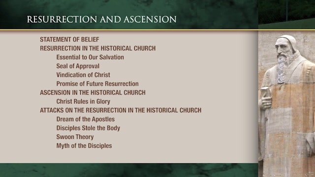 Historical Theology - Session 19: Resurrection and Ascension