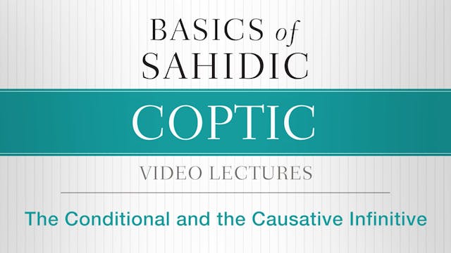 Basics of Sahidic Coptic - Session 26...