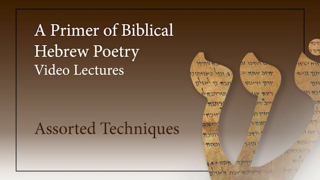 Biblical Hebrew Poetry - Session 9 - ...