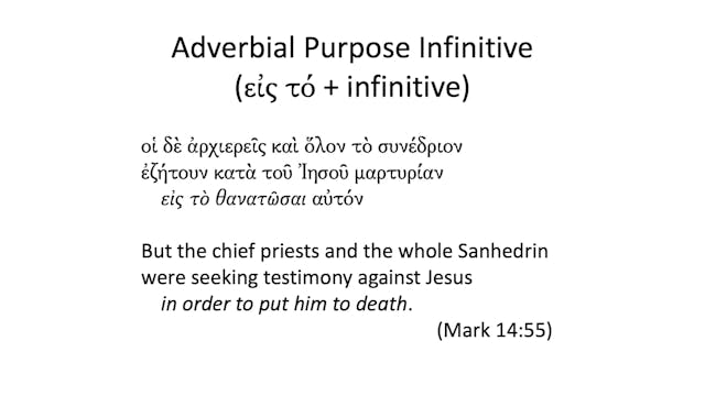 Intro to Biblical Greek - Session 23 - The Infinitive: Forms and Functions