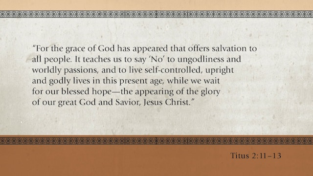 God's Glory Alone -Session 14- Glorifying God in an Age That Is Passing, Part 2