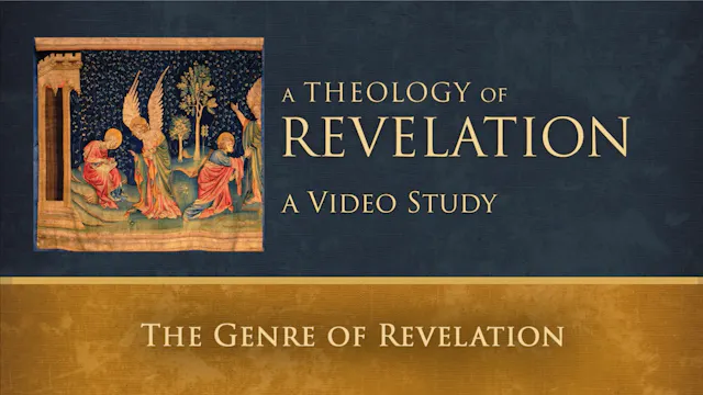 Theology of Revelation - Session 5 - ...