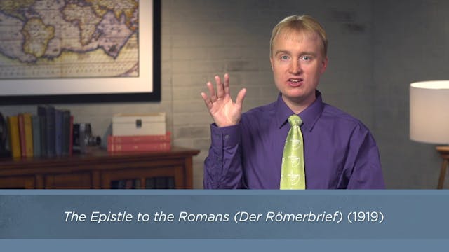 Contemporary Theology - Session 12 - Karl Barth and Neo-Orthodoxy