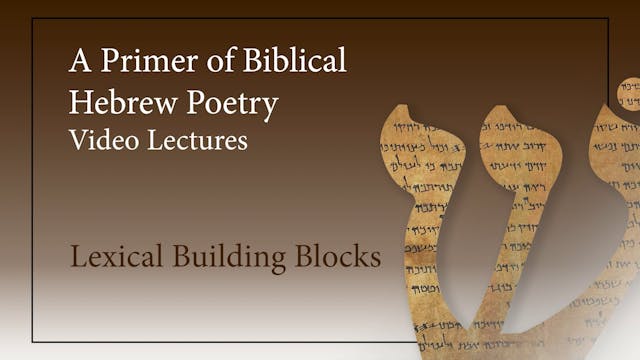 Biblical Hebrew Poetry - Session 2 - ...