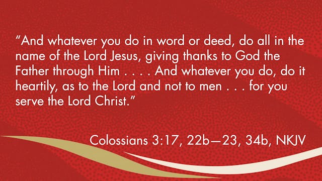 The Way of Worship - Session 21 - Craft