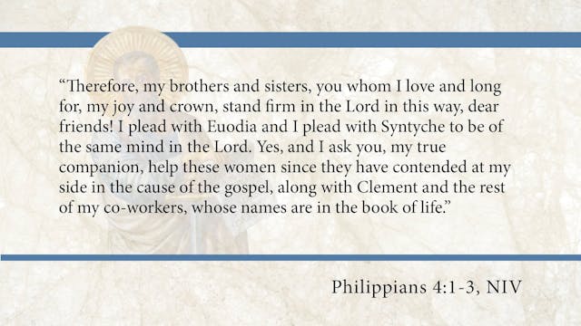 Philippians, A Video Study - Session 12 - Philippians 4:1-3