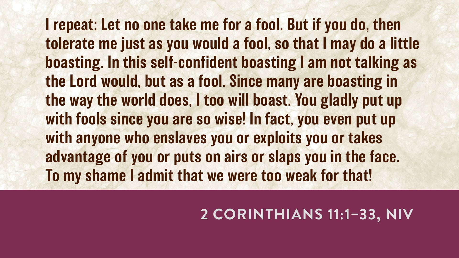 2 Corinthians - Session 17 - 2 Corinthians 11:1-33