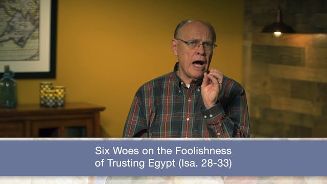 Isaiah, A Video Study - Session 31 - ...