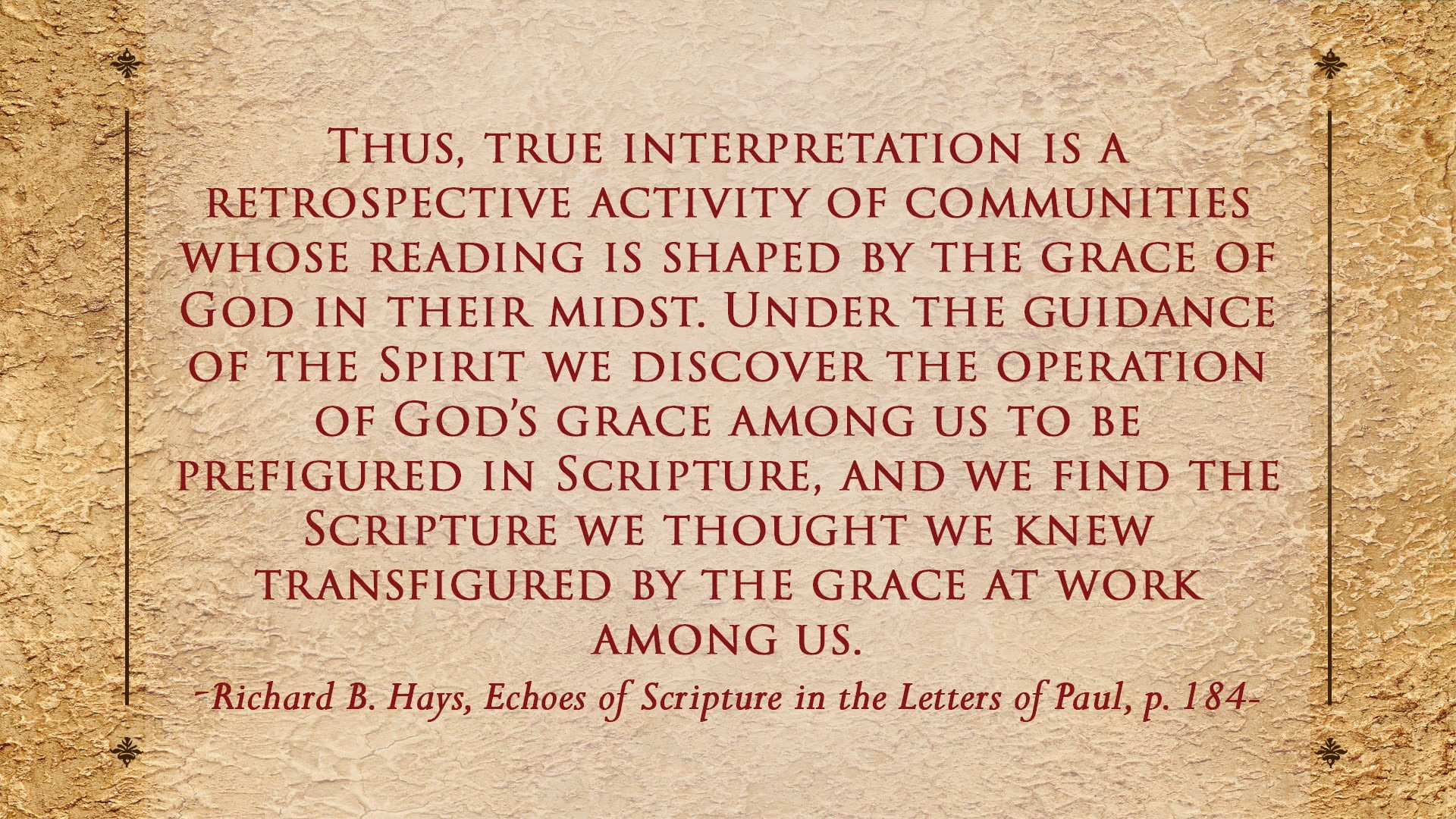 Thinking Through Paul - Session 13: Paul's Theological Narrative and Macro-Narratives of Jesus Groups