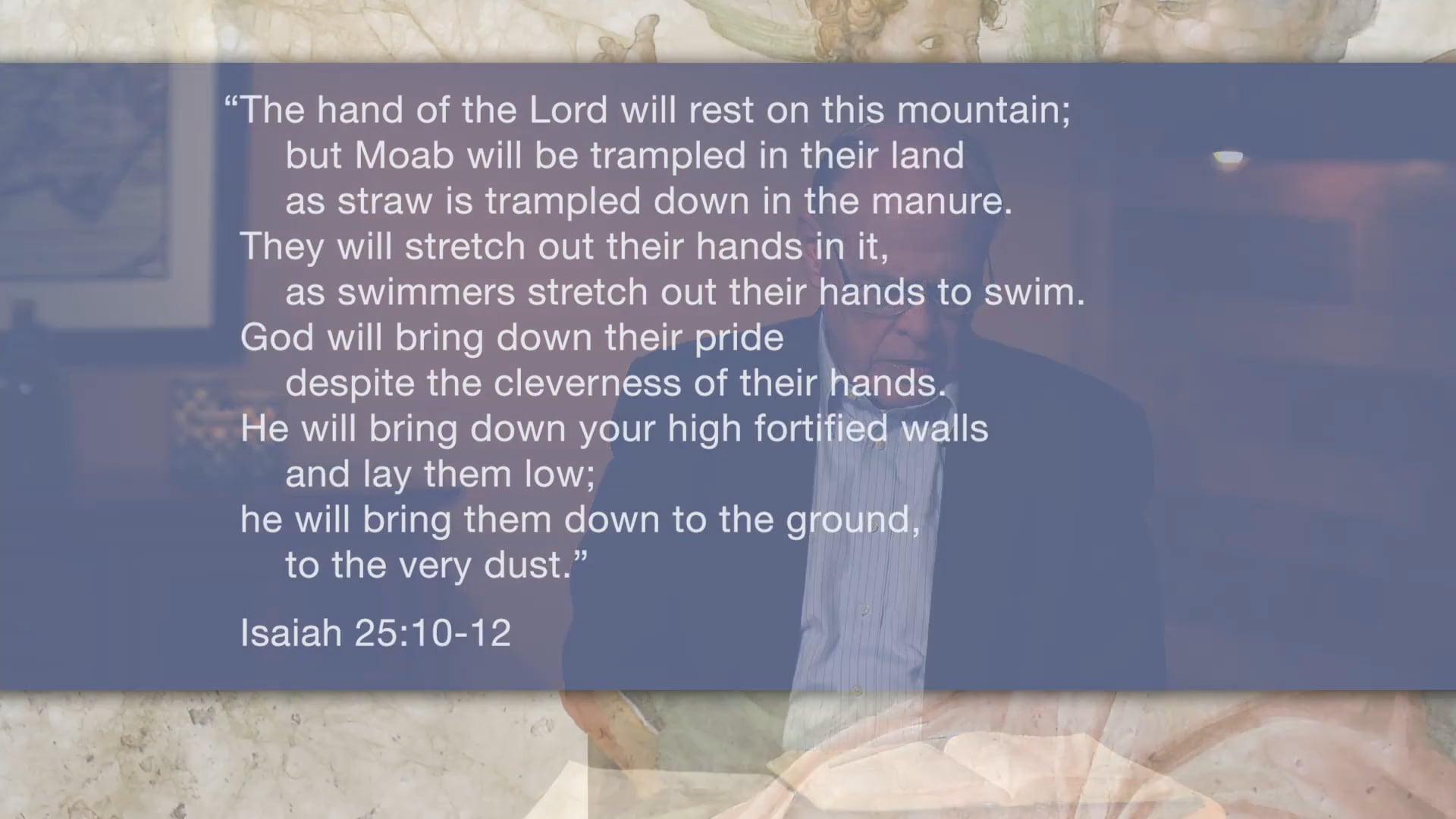 Isaiah, A Video Study - Session 28 - Isaiah 25