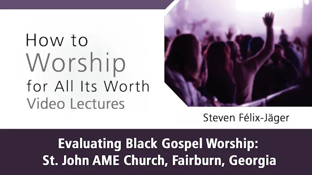 How to Worship - Session 8 - Evaluati...