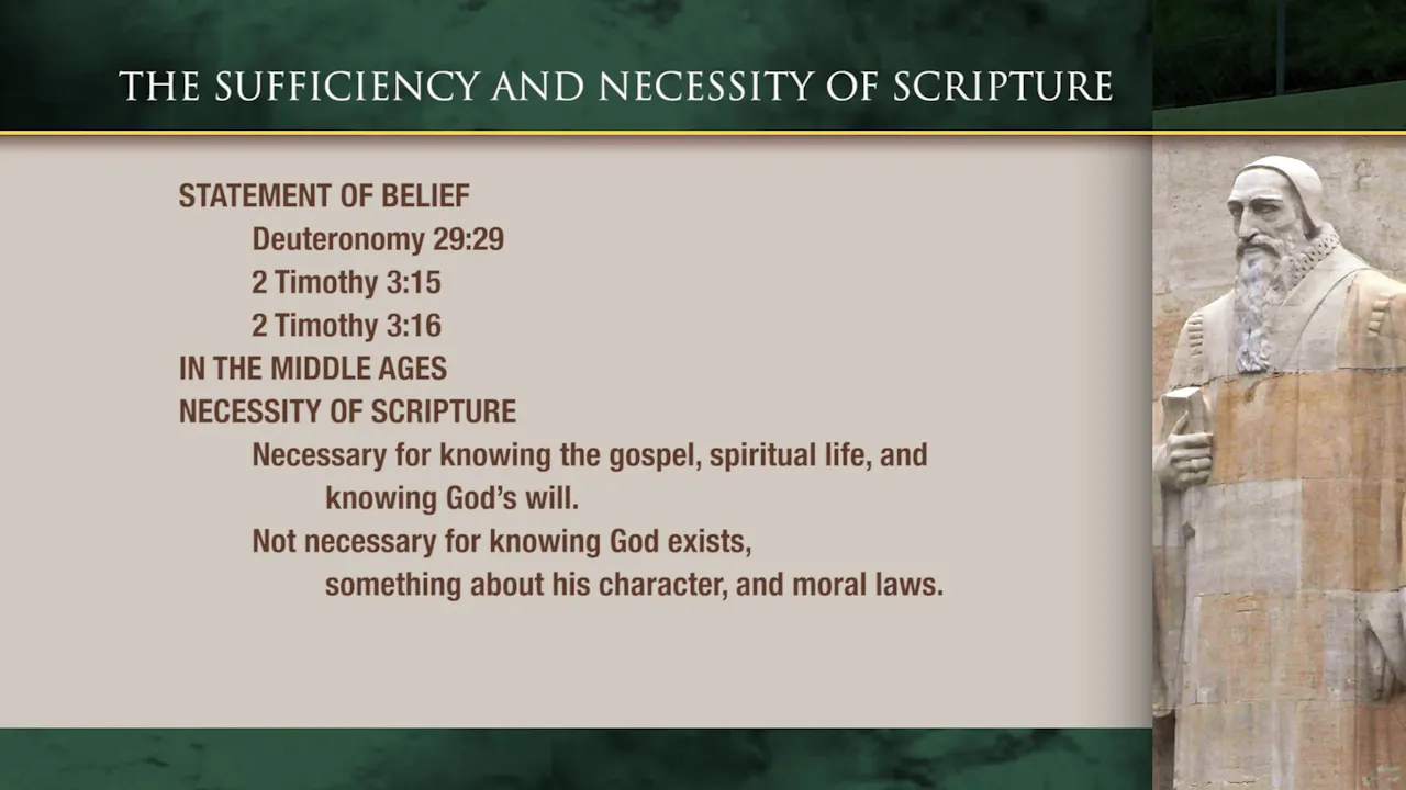 Historical Theology - Session 7: The Sufficiency and Necessity of ...