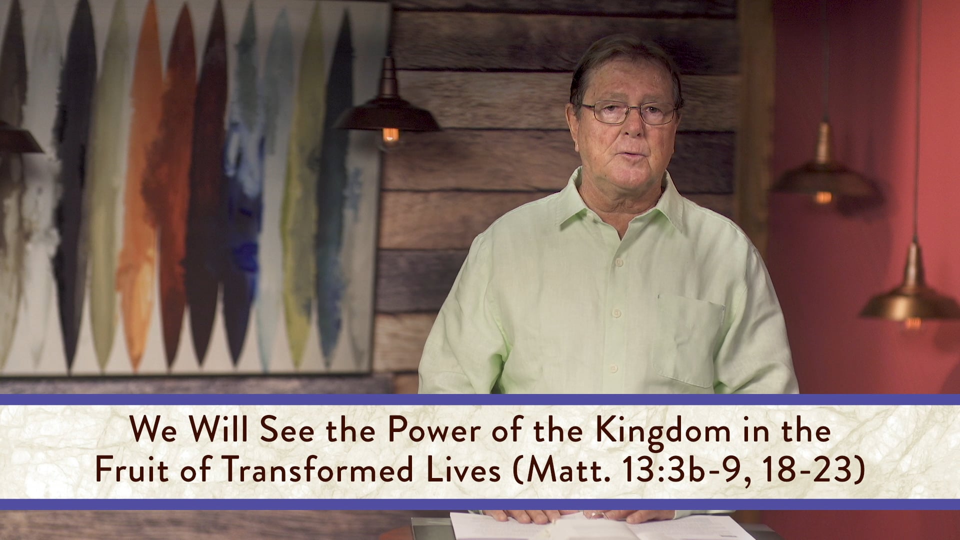 Matthew - Session 22 - Matthew 13:1-52