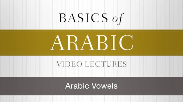 Basics of Arabic - Session 3 - Arabic...