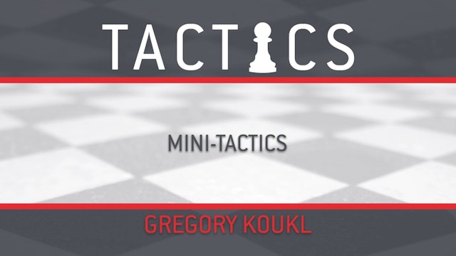 Tactics - Session 8 - Mini-Tactics