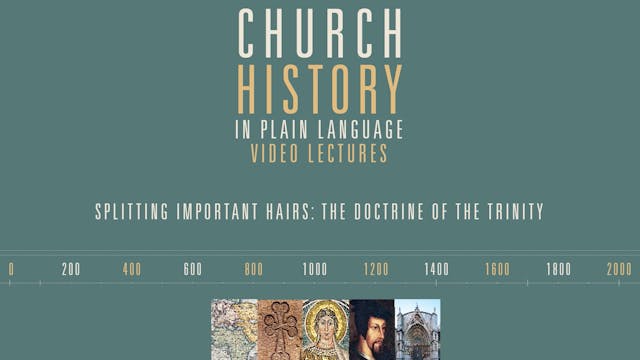 CHPL - Session 11 - Splitting Important Hairs: The Doctrine of the Trinity