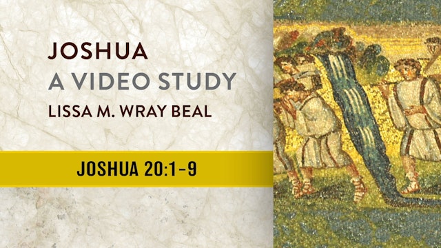 Joshua - Session 20 - Joshua 20:1-9
