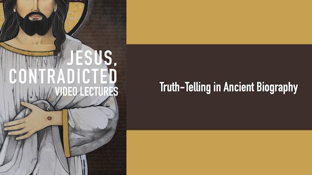 Jesus, Contradicted - Session 5 - Tru...