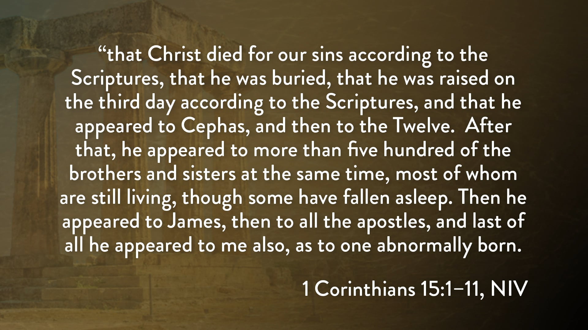 1 Corinthians - Session 30 - 1 Corinthians 15:1-11