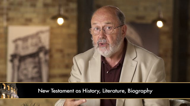 The New Testament in Its World -Session 1 - Beginning Study of the New Testament