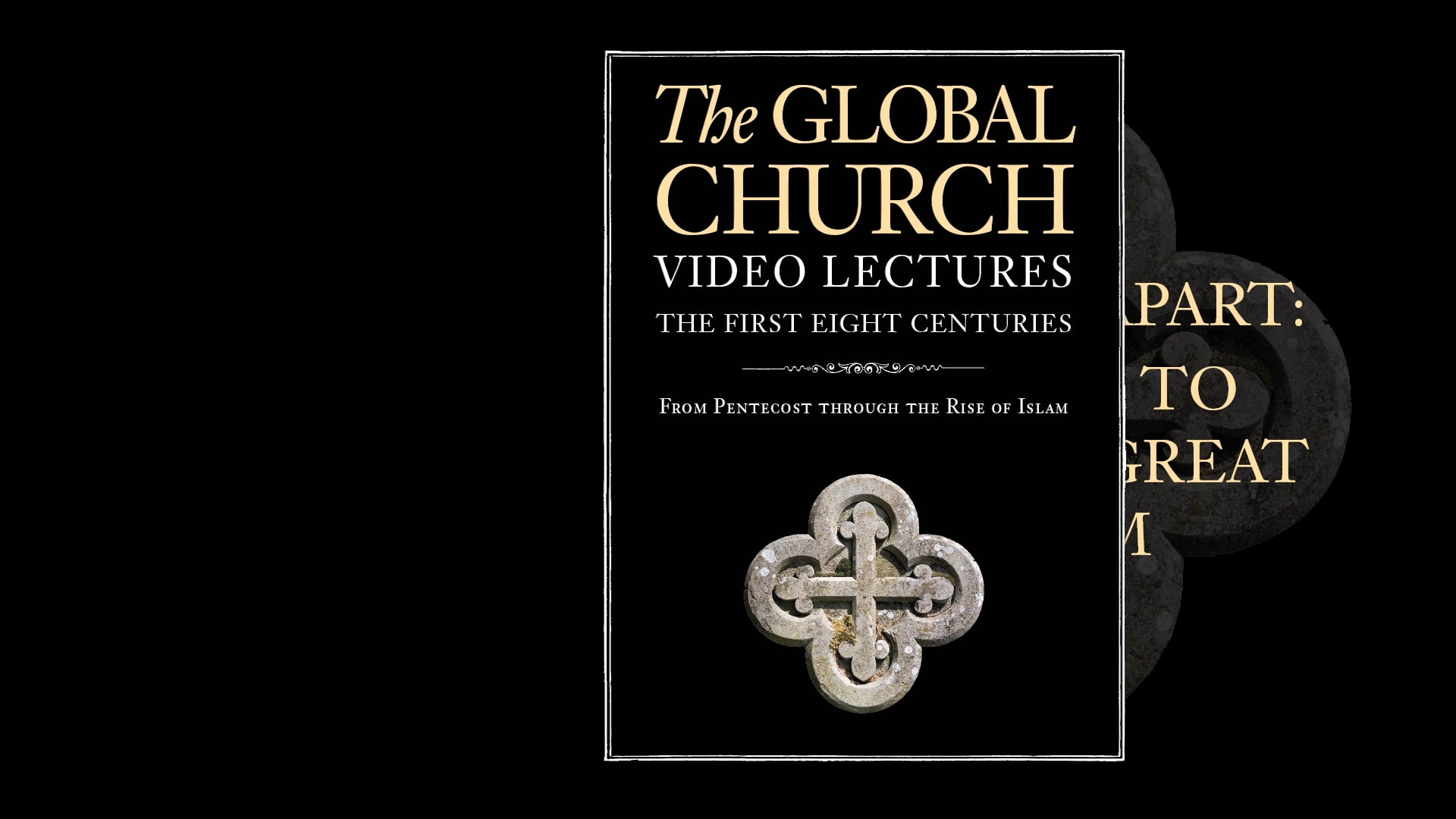 The Global Church - Session 15 - Prelude to Another Great Schism