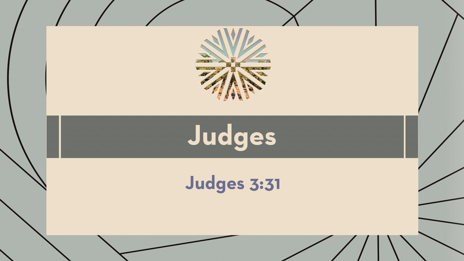 Judges - Session 6 - Judges 3:31
