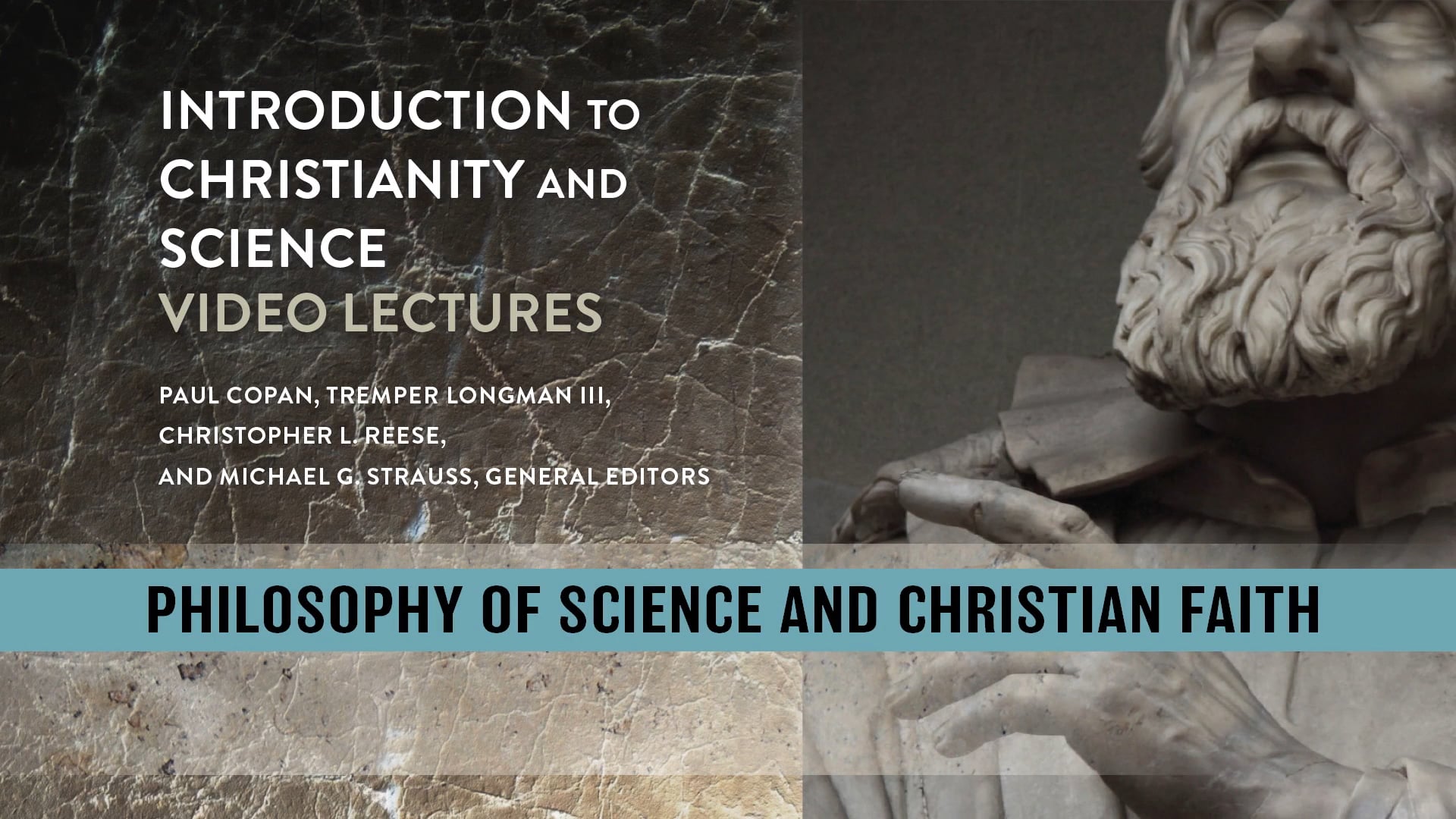 Christianity and Science - Session 10 - Philosophy of Science and Faith